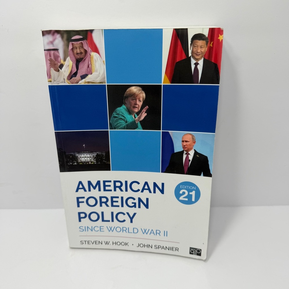 American Foreign Policy since World War II by John Spanier and Steven W. Hook